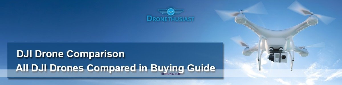 Dji Drone Comparison User Guide Dji Drone Reviews 2024 - dji drone reviews 2024